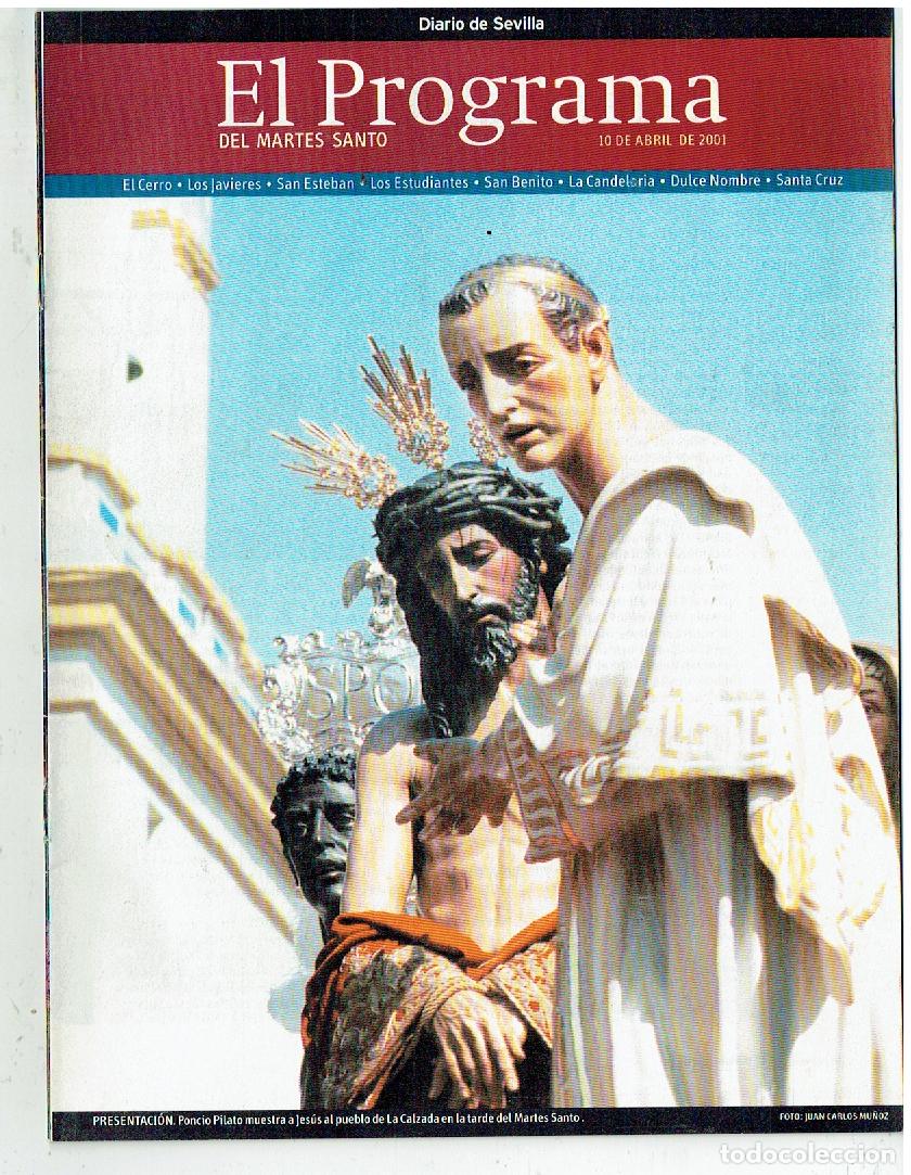 Coleccionismo de Revistas y Peri&oacute;dicos: SEMANA SANTA DE SEVILLA. EL PROGRAMA. MARTES SANTO, 10 ABRIL 2001. (B/57)