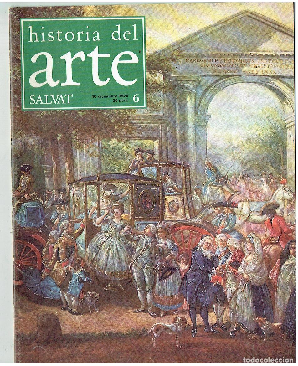Coleccionismo de Revistas y Peri&oacute;dicos: HISTORIA DEL ARTE. SALVAT. FASC&Iacute;CULO N&ordm; 6. (B/57)