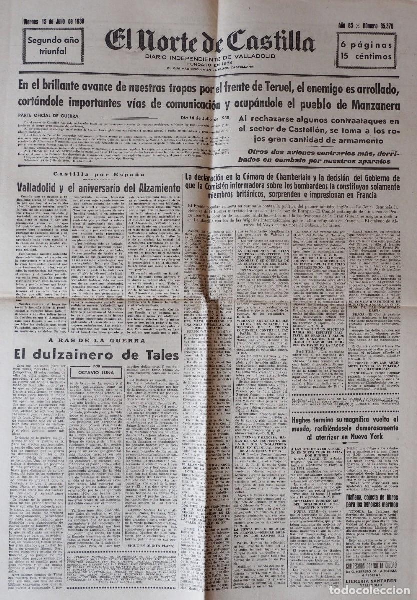 Coleccionismo de Revistas y Peri&oacute;dicos: DIARIO INDEPENDIENTE DE VALLADOLID: EL NORTE DE CASTILLA. VIERNES 15 DE JUNIO DE 1938