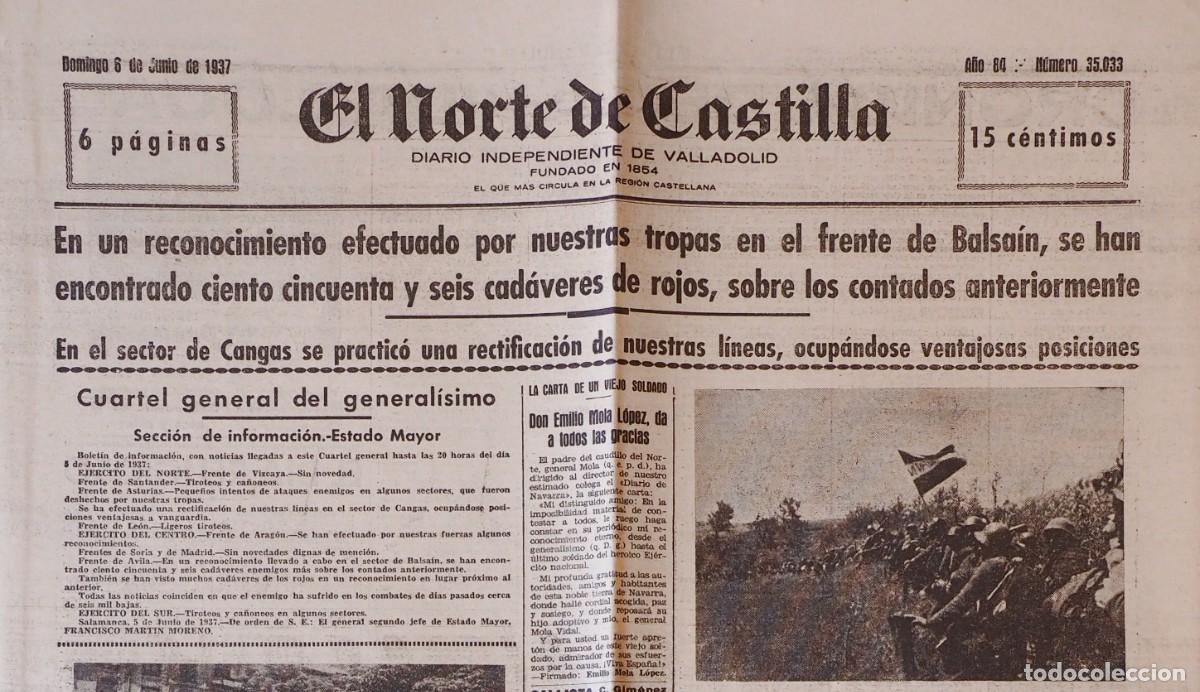 Coleccionismo de Revistas y Peri&oacute;dicos: DIARIO INDEPENDIENTE DE VALLADOLID: EL NORTE DE CASTILLA. DOMINGO 6 DE JUNIO DE 1937