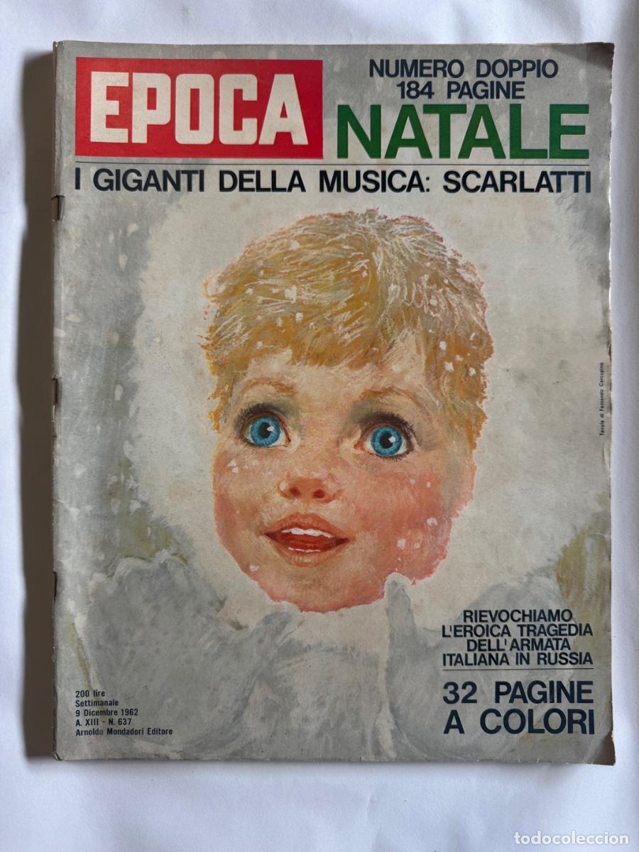 Coleccionismo de Revistas y Peri&oacute;dicos: Revista Epoca, A&ntilde;o 1962, Scarlatti, Keneddy, Navidad