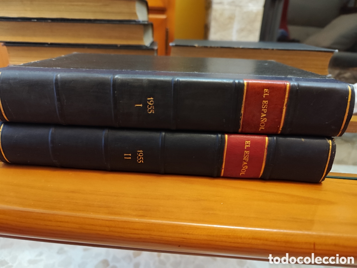 Collection Magazines and Newspapers: El espa&ntilde;ol, semanario de los espa&ntilde;oles para los espa&ntilde;oles. Tomos I y II del 1955