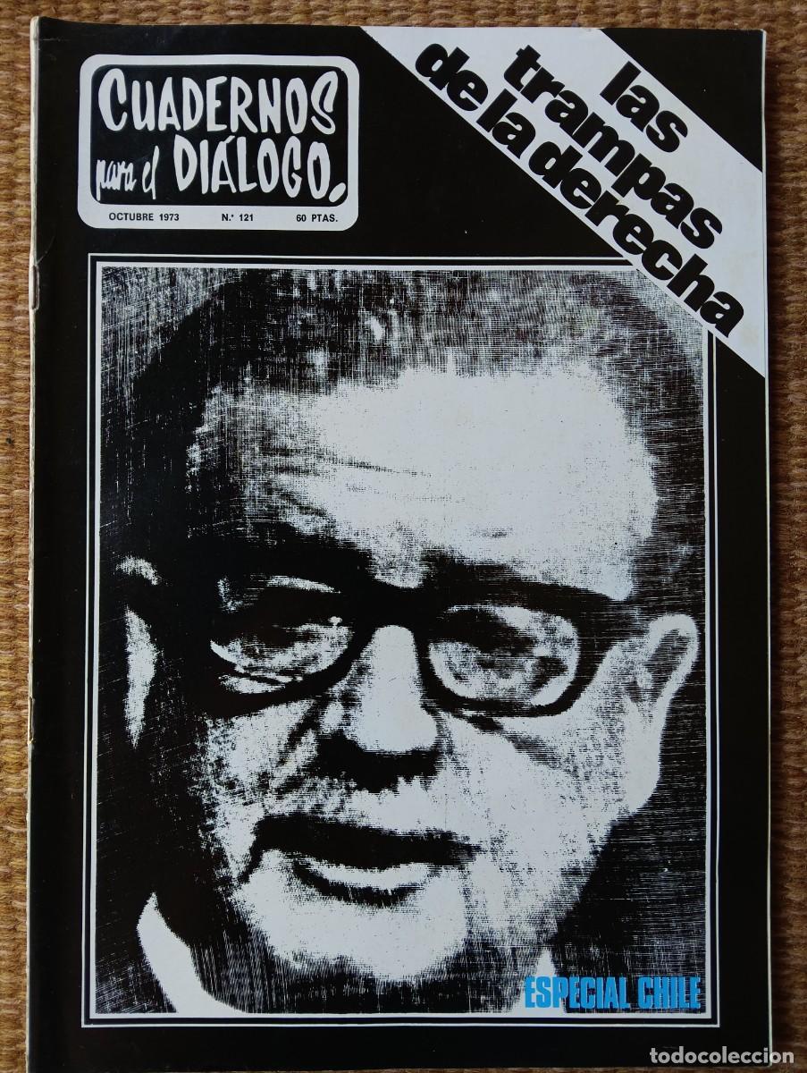 Coleccionismo de Revistas y Peri&oacute;dicos: cuadernos para el dialogo - 1973 - n&ordm; 121 - ESPECIAL CHILE