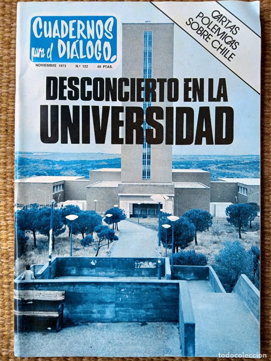 Collezionismo di Riviste e Giornali: cuadernos para el dialogo - 1973 - n&ordm; 122 - DESCONCIERTO EN LA UNIVERSIDAD