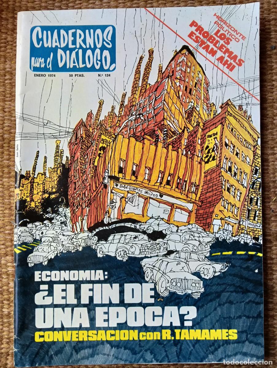 Colecionismo de Revistas e Jornais: cuadernos para el dialogo - 1974 - n&ordm; 124 - RAMON TAMAMES