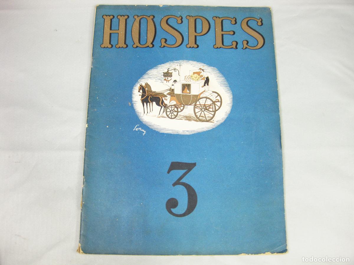 Coleccionismo de Revistas y Peri&oacute;dicos: HOSPES N&ordm; 3. REVISTA DEL SINDICATO NACIONAL DE HOSTELER&Iacute;A. DIRECCI&Oacute;N GENERAL DE TURISMO. 1942