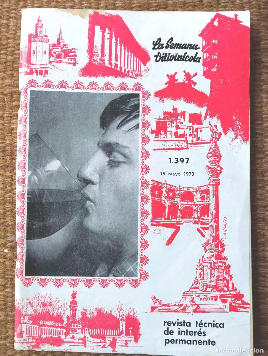 Coleccionismo de Revistas y Peri&oacute;dicos: LA SEMANA VITIVINICOLA - N&ordm; 1397 - 1973
