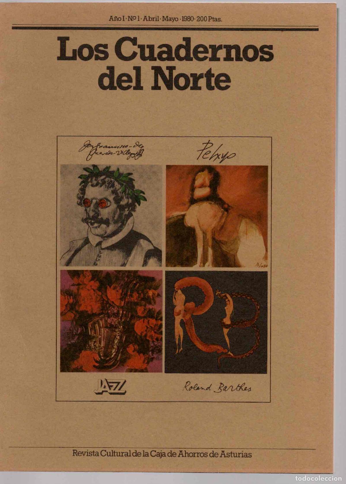 Coleccionismo de Revistas y Peri&oacute;dicos: LOS CUADERNOS DEL NORTE REVISTA CULTURAL DE LA CAJA DE AHORROS DE ASTURIAS. N&ordm; 1, ABRIL-MAYO 1980