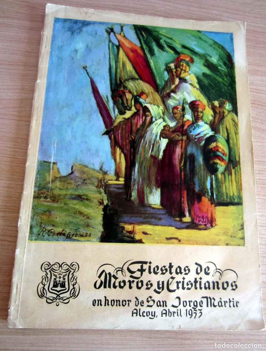 Collezionismo di Riviste e Giornali: ALCOY FIESTAS DE MOROS Y CRISTIANOS EN HONOR DE SAN JORGE M&Aacute;RTIR 1953
