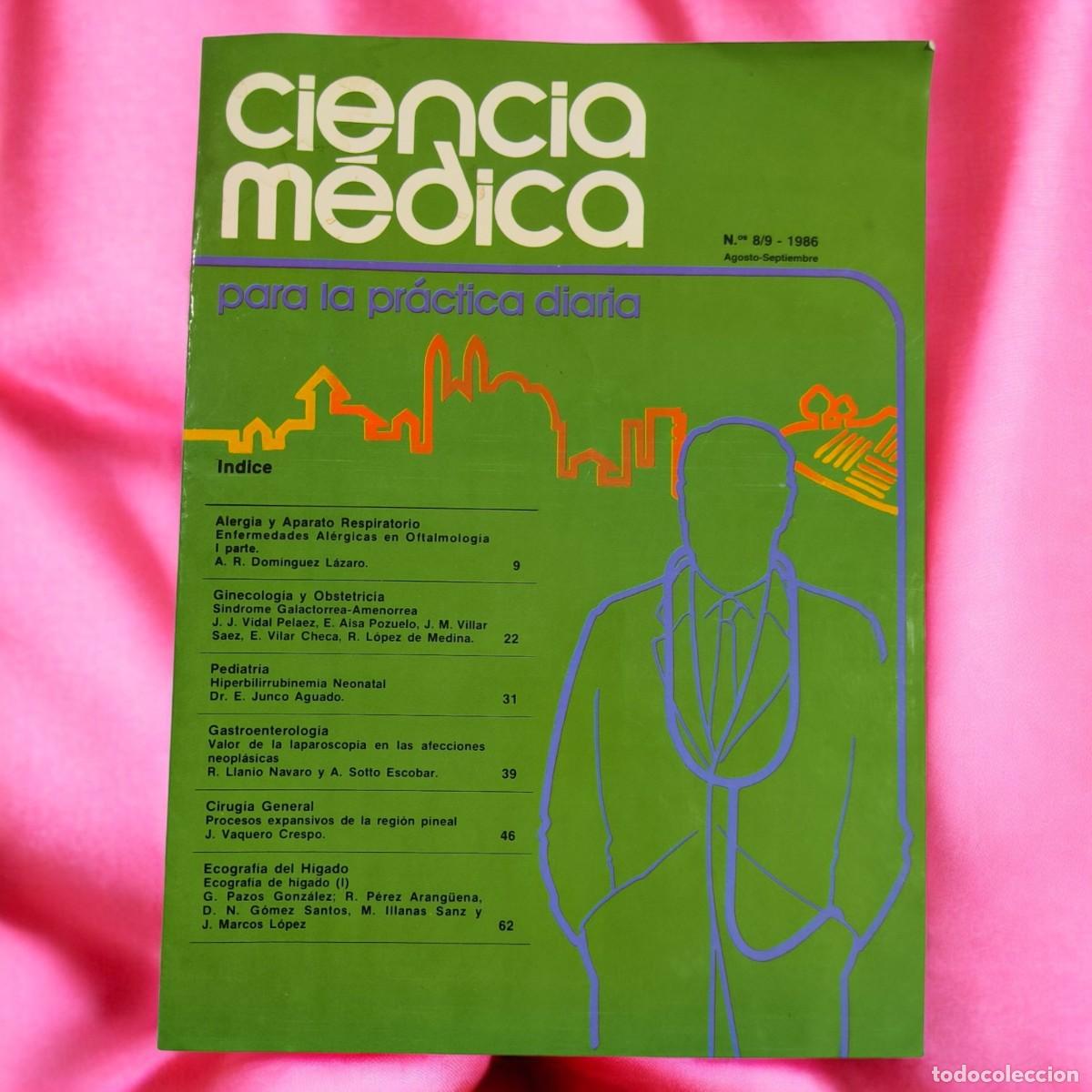 Collezionismo di Riviste e Giornali: ⚕️ Revista Ciencia M&eacute;dica N&ordm;8/9 &ndash; Agosto-Septiembre 1986 &ndash; Para La Pr&aacute;ctica Diaria