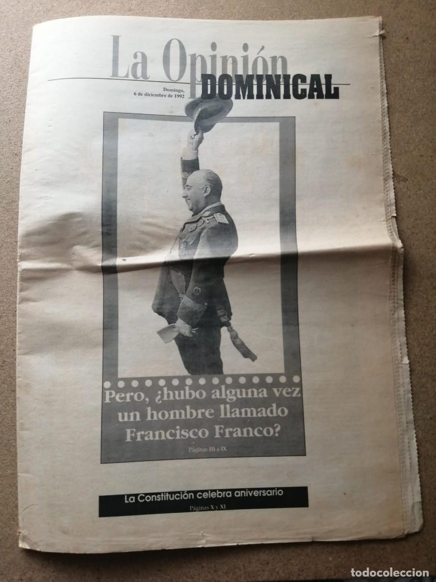 Coleccionismo de Revistas y Peri&oacute;dicos: LA OPINION DOMINICAL, MURCIA 1992. HUBO ALGUNA VEZ UN HOMBRE LLAMADO FRANCISCO FRANCO?