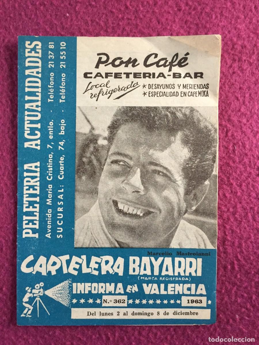 Coleccionismo de Revistas y Peri&oacute;dicos: Cartelera bayarri, portada de Marcello mastroianni,N&ordm;-362,a&ntilde;o 1963 - CINE TVE TEATROS ...