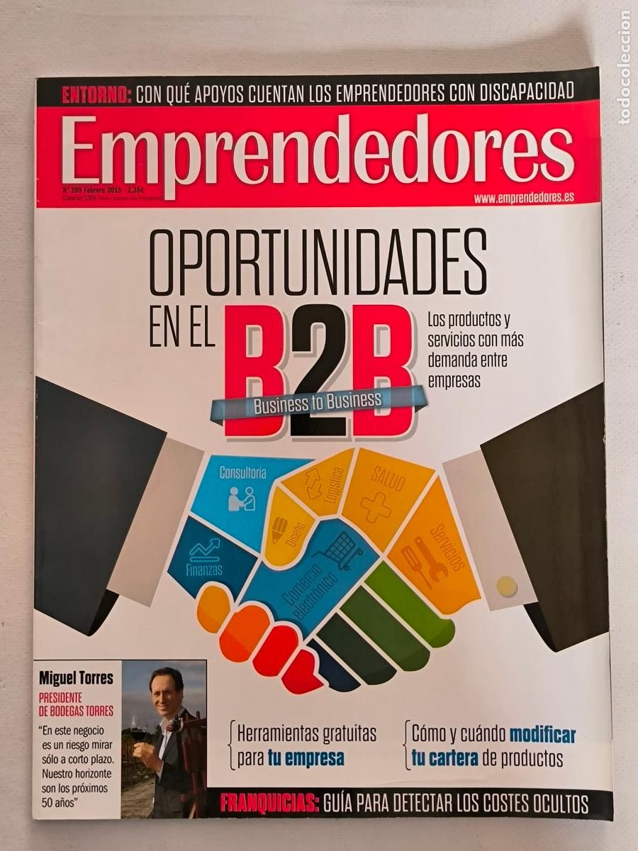 Collection Magazines and Newspapers: REVISTA EMPRENDEDORES N&ordm; 209 - FEBRERO 2015 - OPORTUNIDADES EN EL B2B - BUSINESS TO BUSINESS (IS)