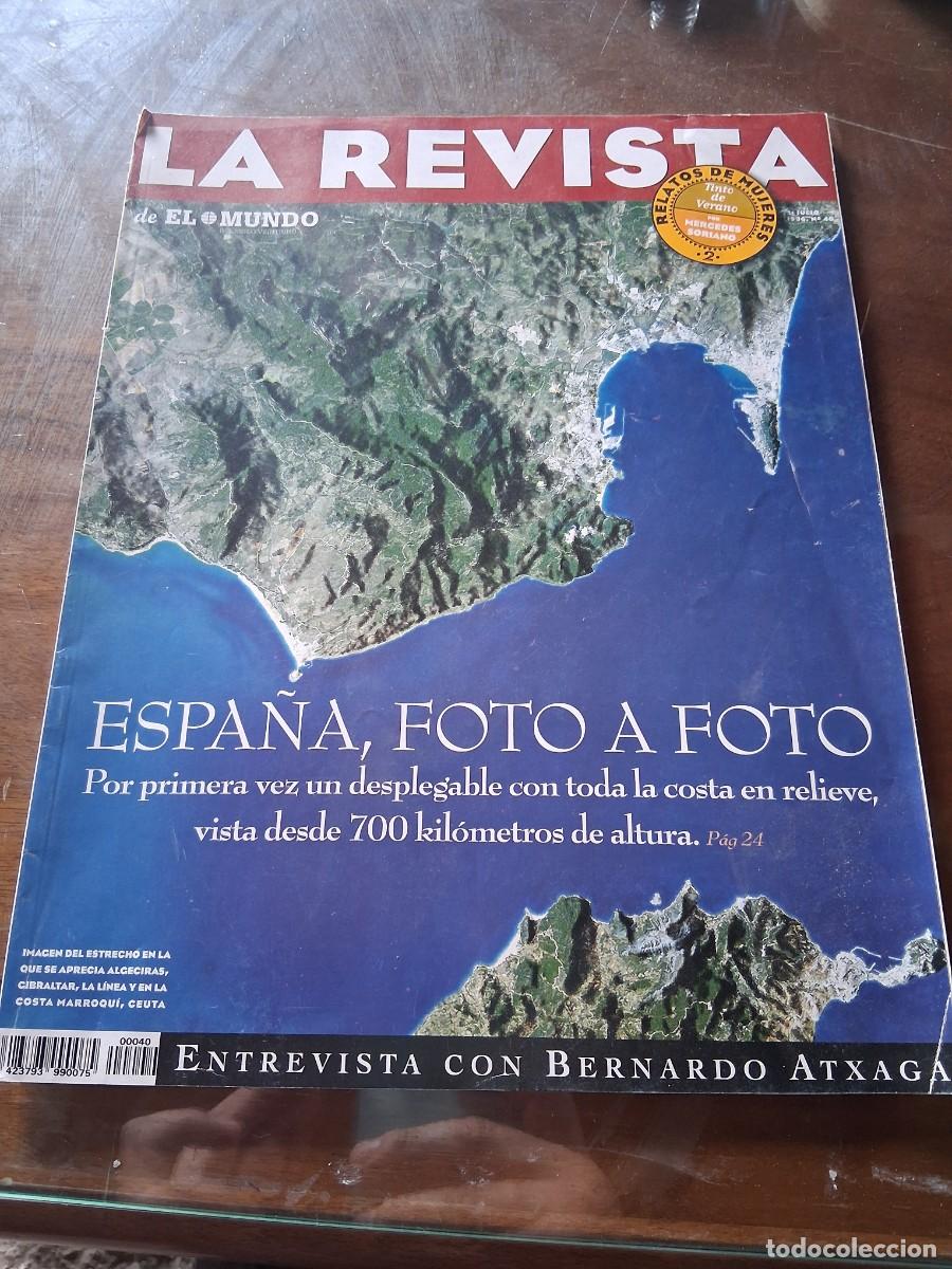 Colecionismo de Revistas e Jornais: Revista de El mundo N&deg; 40 Bernardo Atxaga torera Cristina S&aacute;nchez Ubeda Ja&eacute;n