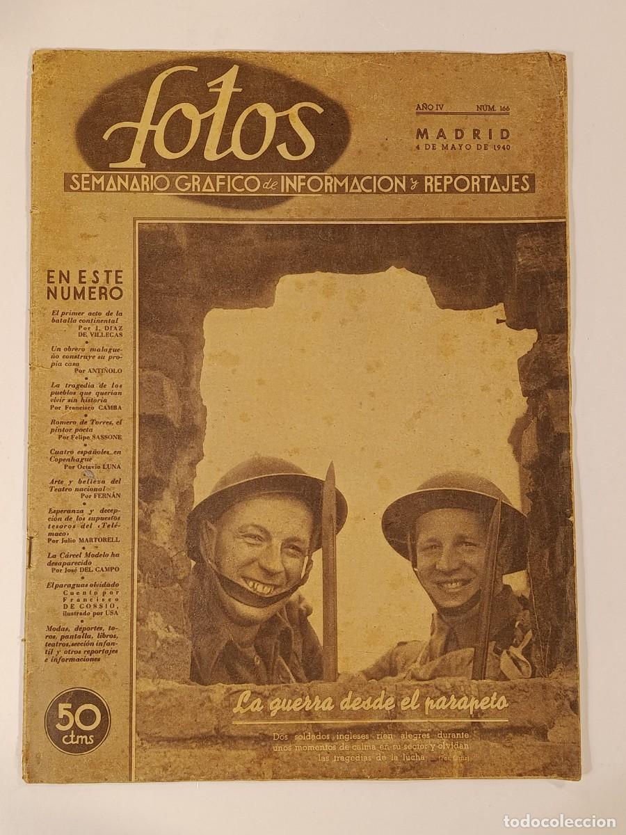 Collectionnisme de Revues et Journaux: FOTOS 166. SEMANARIO GR&Aacute;FICO DE INFORMACI&Oacute;N Y REPORTAJES. 4 DE MAYO DE 1940