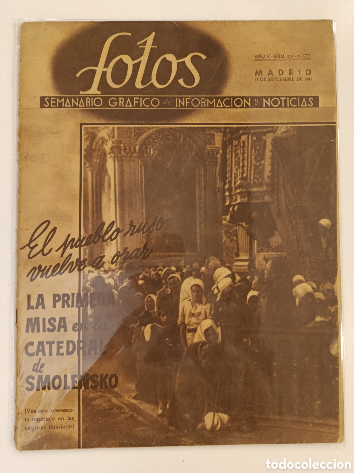 Collectionnisme de Revues et Journaux: FOTOS 237. SEMANARIO GR&Aacute;FICO DE INFORMACI&Oacute;N Y NOTICIAS. 13 DE SEPTIEMBRE DE 1941