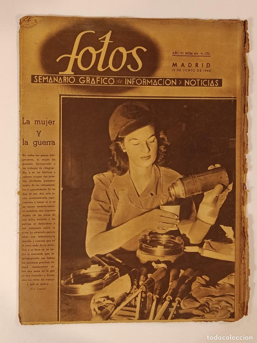 Sammeln von Zeitschriften und Zeitungen: FOTOS 276. SEMANARIO GR&Aacute;FICO DE INFORMACI&Oacute;N Y NOTICIAS. 13 DE JUNIO DE 1942