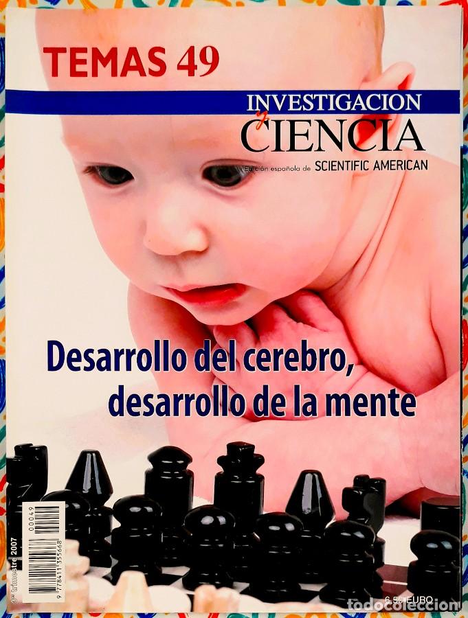 Coleccionismo de Revistas y Peri&oacute;dicos: Desarrollo del cerebro, desarrollo de la mente - Investigaci&oacute;n y Ciencia, TEMAS 49, 3&ordm; trim. 2007