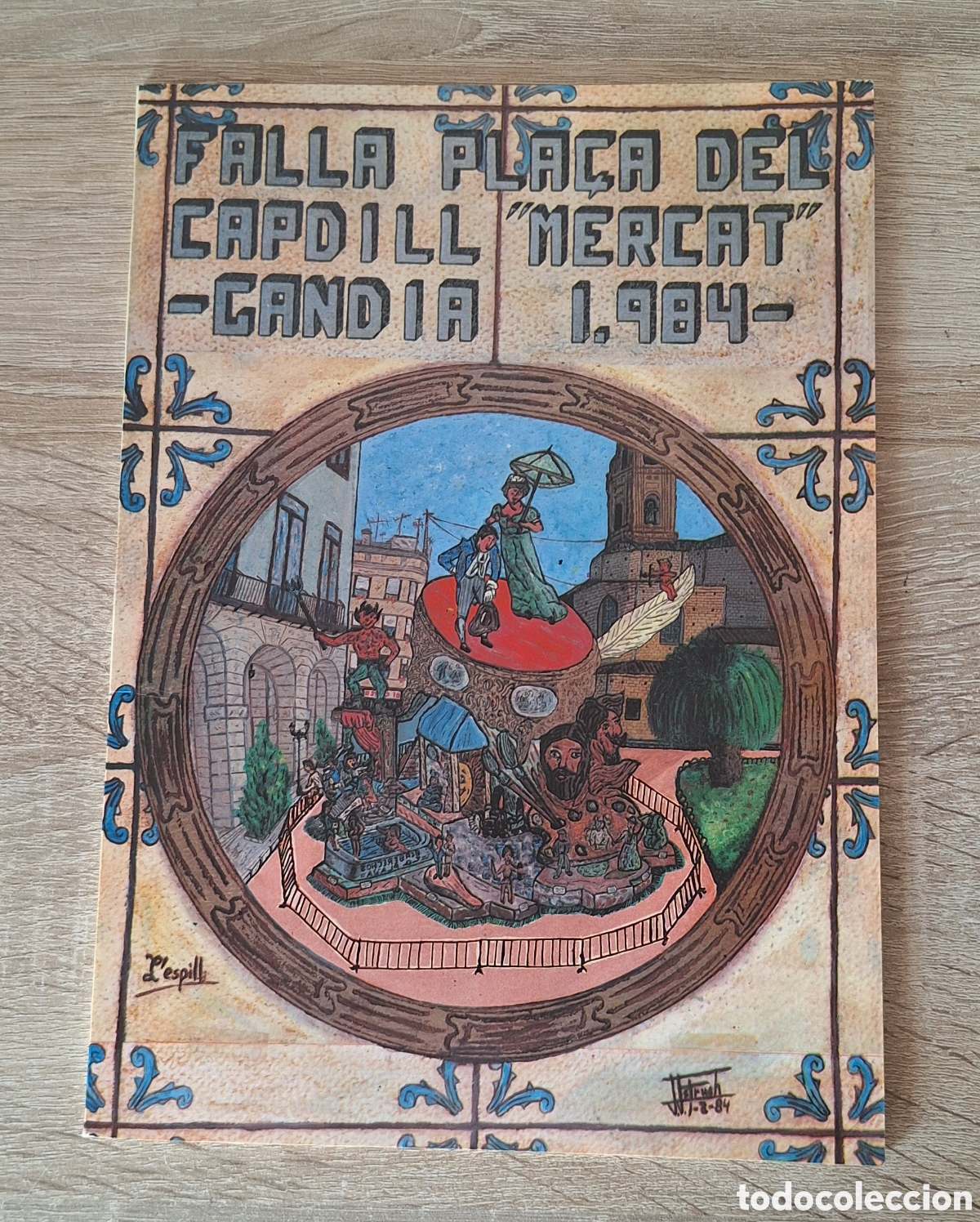 Coleccionismo de Revistas y Peri&oacute;dicos: Libro Fallas Gandia 1984 Falla Pla&ccedil;a del Mercat - Gandia - Valencia