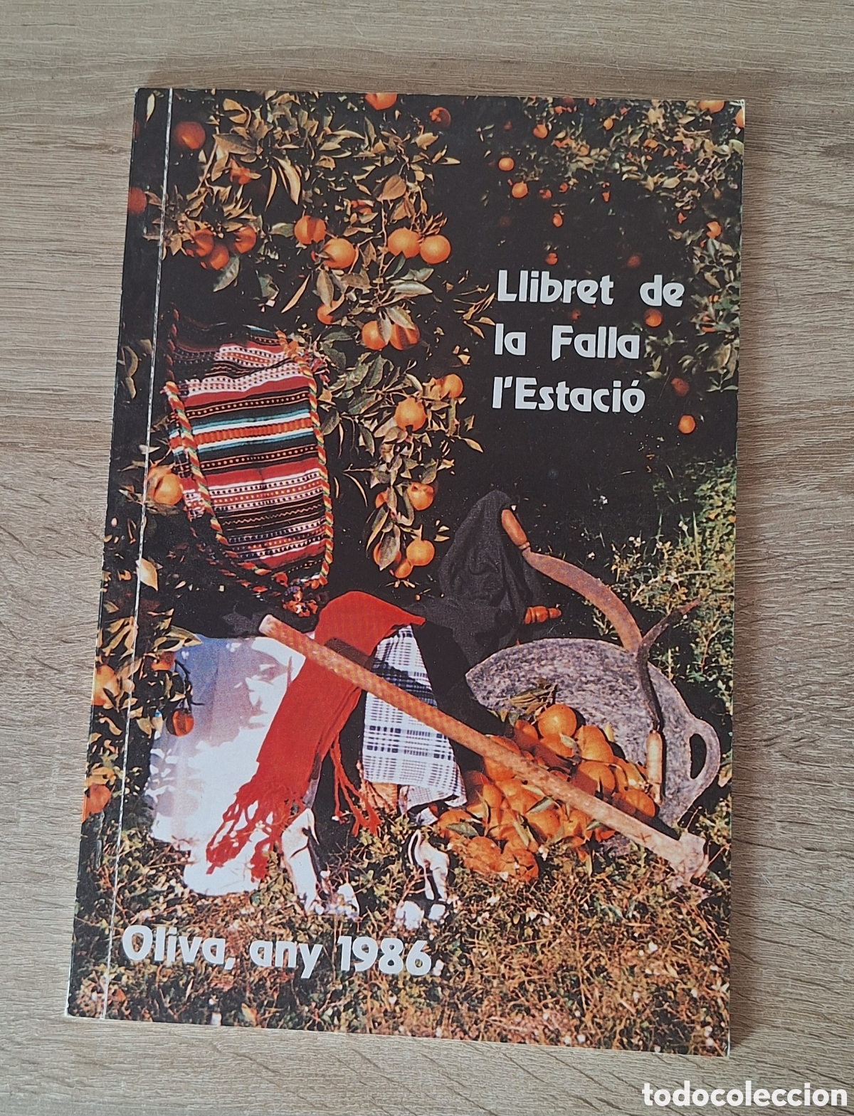 Coleccionismo de Revistas y Peri&oacute;dicos: Libro Llibret de Fallas - Falla L'estaci&oacute; - Oliva - Valencia - A&ntilde;o 1986