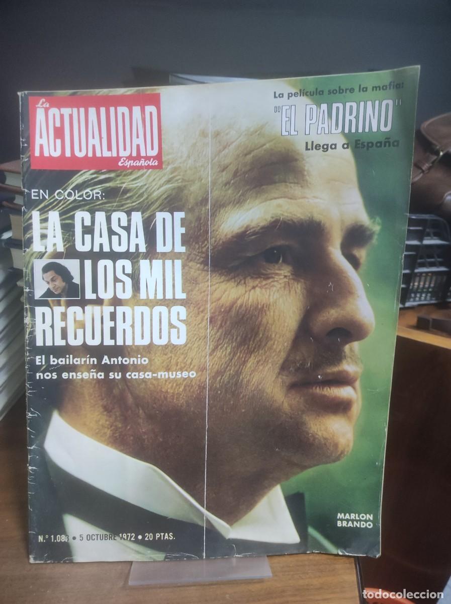 Coleccionismo de Revistas y Peri&oacute;dicos: La Actualidad 5 oct. 1972 Cine: Marlon Brando (El Padrino) Bailar&iacute;n Antonio