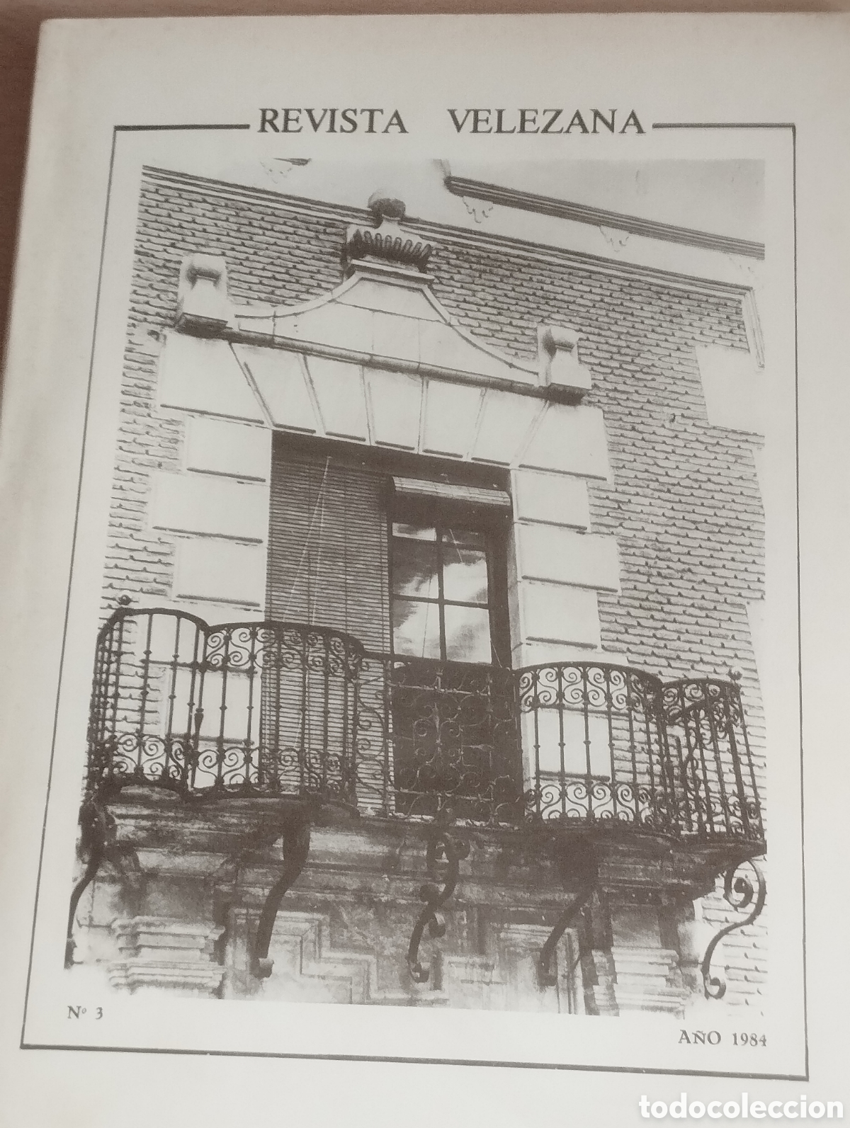 Sammeln von Zeitschriften und Zeitungen: REVISTA VELEZANA V&Eacute;LEZ RUBIO ALMER&Iacute;A A&Ntilde;O 1984