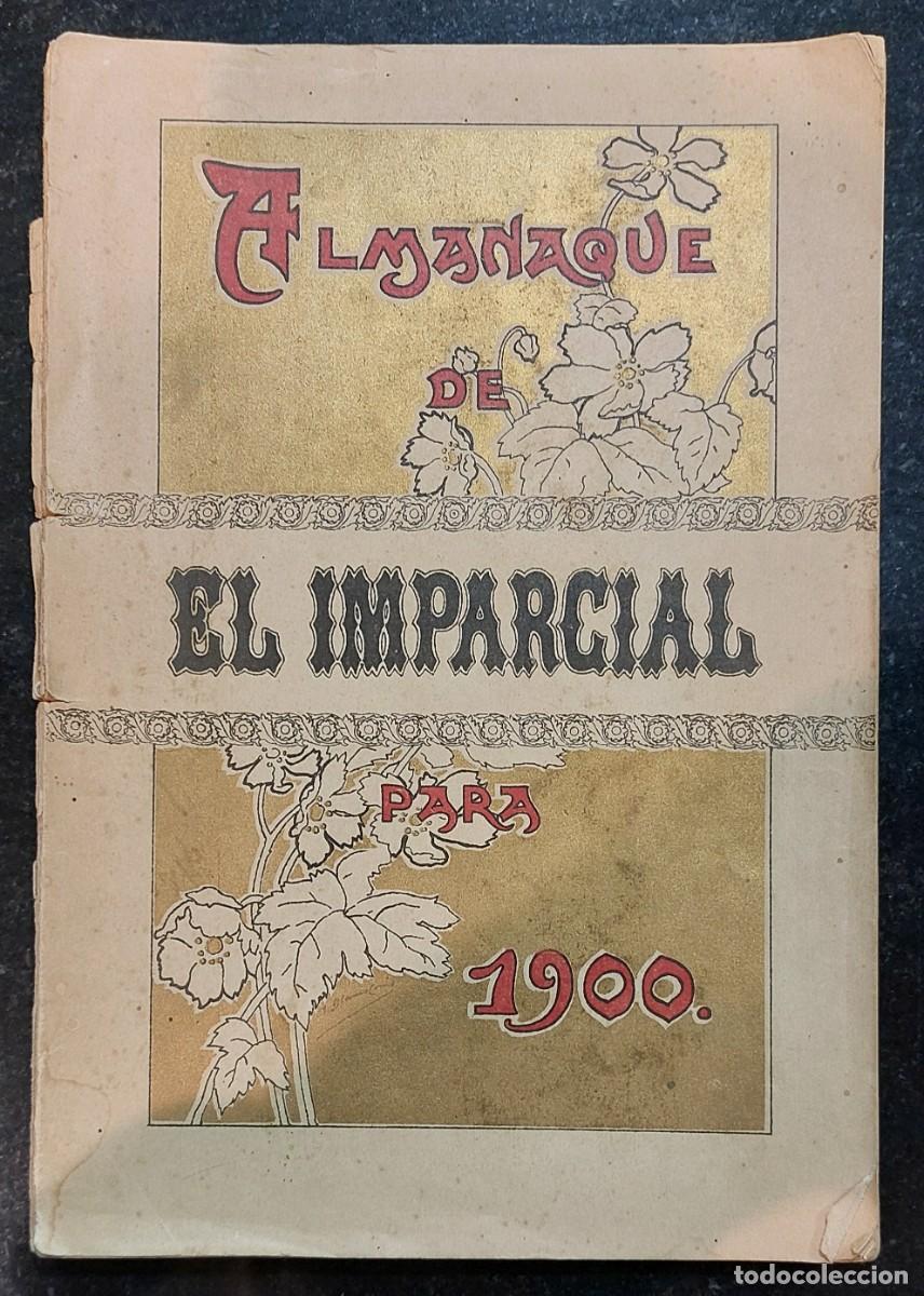 Collection Magazines and Newspapers: ALMANAQUE EL IMPARCIAL. A&Ntilde;O 1900