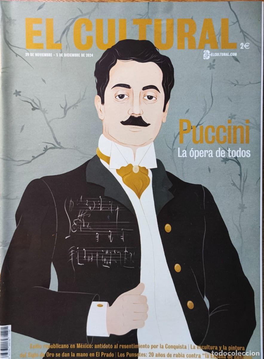 Collection Magazines and Newspapers: REVISTA EL CULTURAL. PUCCINI. LA OPERA DE TODOS. 2024