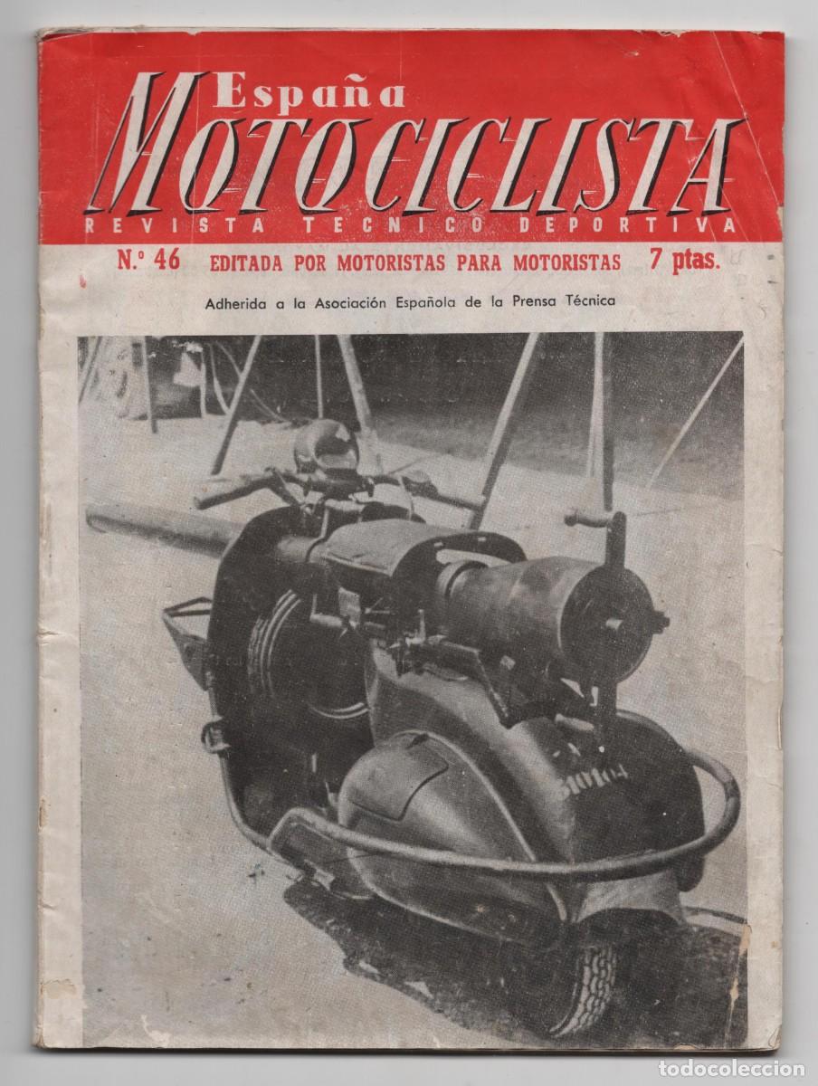 Coleccionismo de revistas y peri&oacute;dicos: ESPA&Ntilde;A MOTOCICLISTA REVISTA TECNODEPORTIVA NUMERO 46 AGOSTO DE 1955 VER IMAGENES