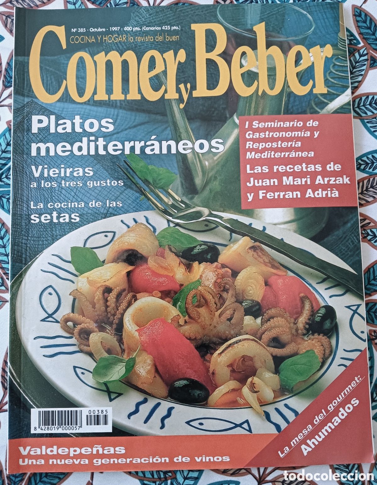 Collectionnisme de Revues et Journaux: COCINA Y HOGAR LA REVISTA DEL BUEN COMER Y BEBER - N&Uacute;MERO 385