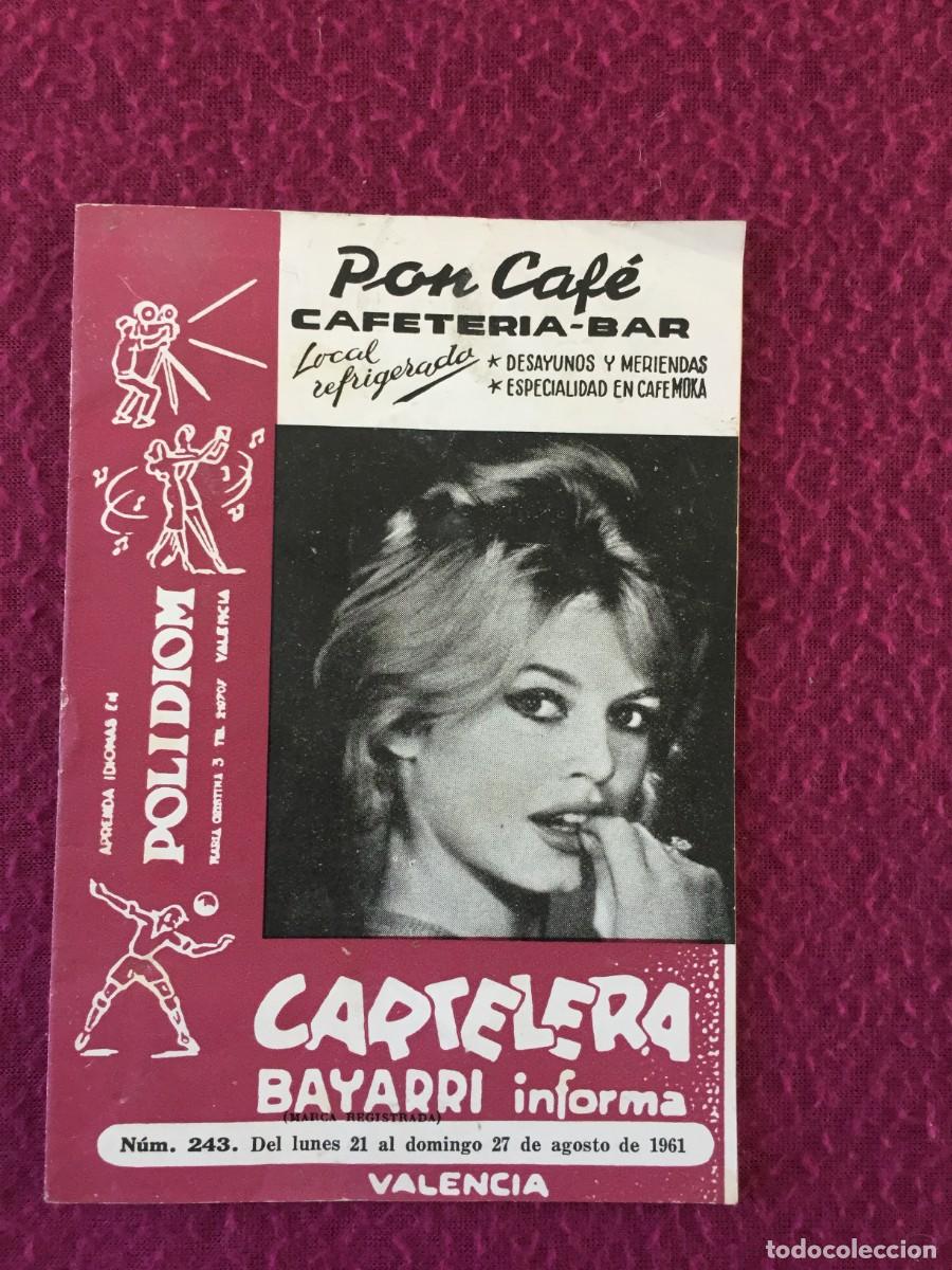 Sammeln von Zeitschriften und Zeitungen: CARTELERA BAYARRI N&ordm; 243 - BRIGITTE BARDOT EN PORTADA - AGOSTO 1961 - CINE TVE TEATRO ...