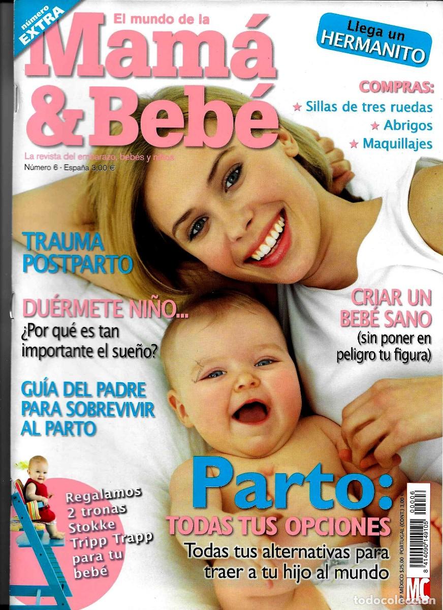 Sammeln von Zeitschriften und Zeitungen: El mundo de la Mam&aacute; & Beb&eacute; - N&ordm; 6 - ESPECIAL ALIMENTACION - MC EDICIONES (2007) - MATERNIDAD