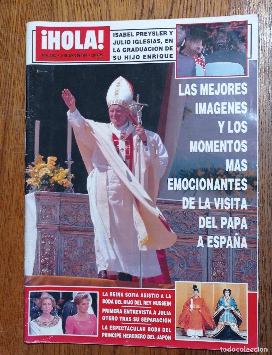 Coleccionismo de Revistas y Peri&oacute;dicos: HOLA N&ordm; 2550 JUNIO 1993 JUAN PABLO II , VALENTINO, DIANA,NURUHITO, MIA FARROW, CELIA FORNER...