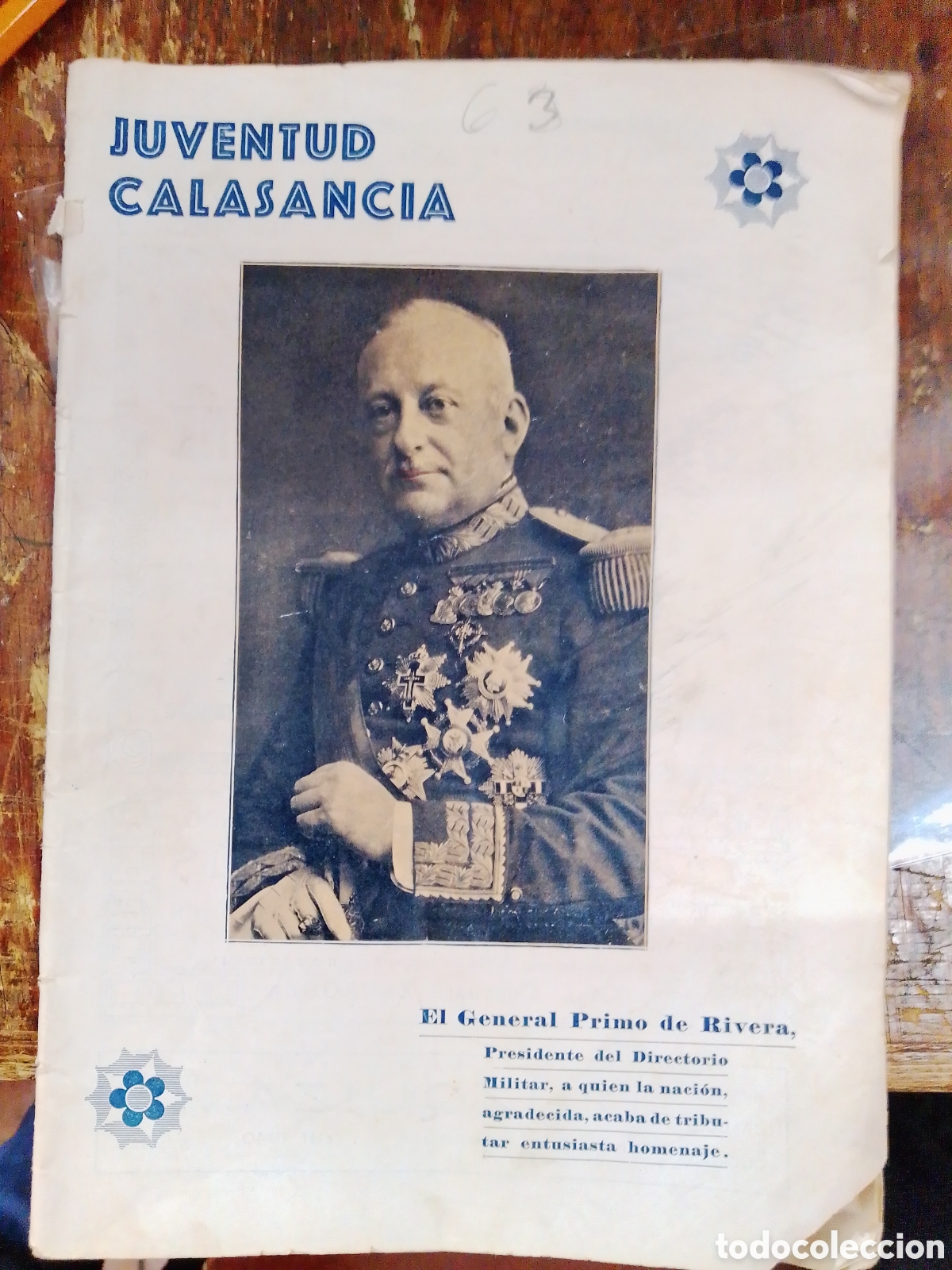 Coleccionismo de Revistas y Peri&oacute;dicos: JUVENTUD CALASANCIA. ESCUELAS PIAS. ZARAGOZA. A&Ntilde;O VII. 1928. HOMENAJE PRIMO DE RIVERA.