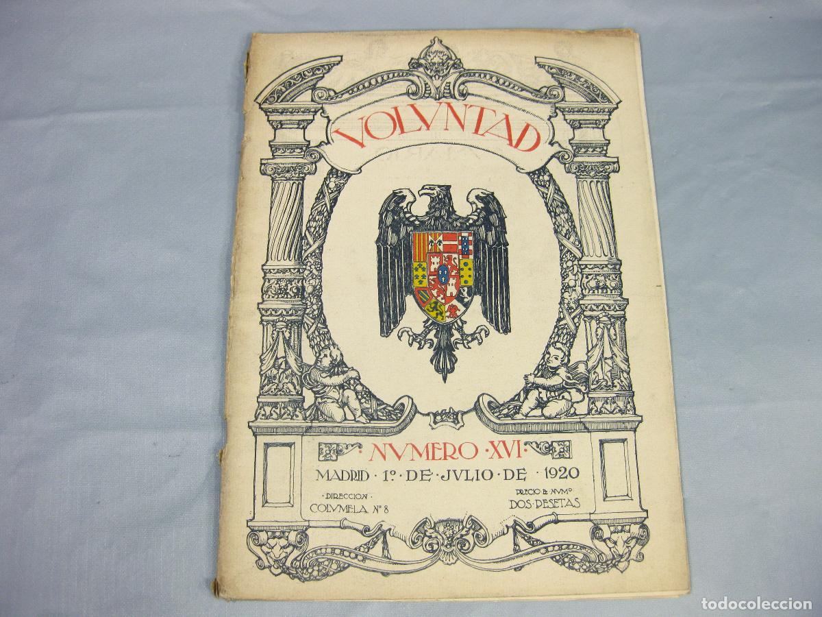 Coleccionismo de Revistas y Peri&oacute;dicos: REVISTA VOLUNTAD. A&Ntilde;O 2 N&ordm; 16. 1 DE JULIO DE 1920. II