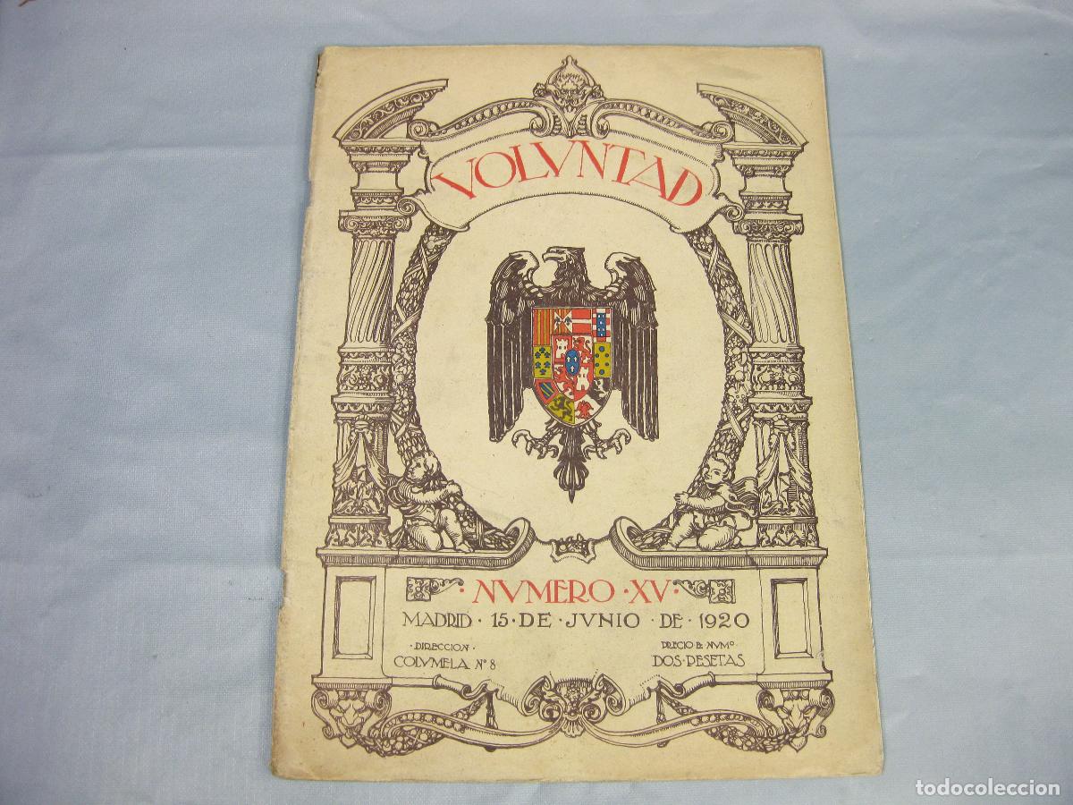 Coleccionismo de Revistas y Peri&oacute;dicos: REVISTA VOLUNTAD. A&Ntilde;O 2 N&ordm; 16. 15 DE JUNIO DE 1920. II