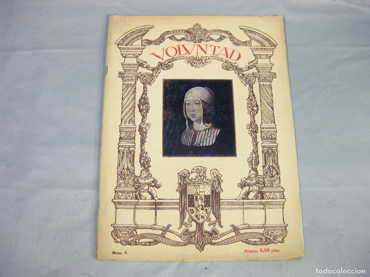 Sammeln von Zeitschriften und Zeitungen: REVISTA VOLUNTAD. A&Ntilde;O 1 N&ordm; 3 DE 15 DE NOVIEMBRE DE 1919. I