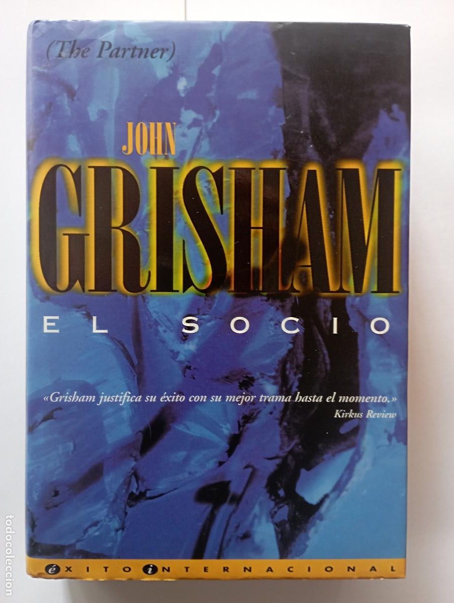 Collezionismo di Riviste e Giornali: PLI - EL SOCIO - JOHN GRISHAM - ( THE PARTNER ) 1997 EDIIONES B - EXCELENTE ESTADO, TAPA DURA