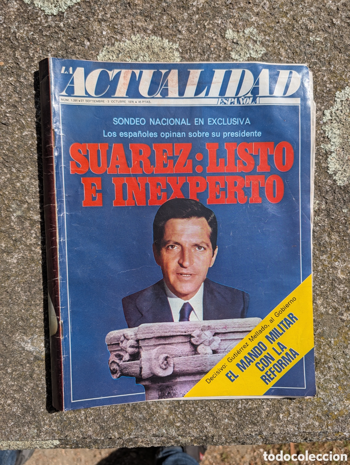 Colecionismo de Revistas e Jornais: Revista LA ACTUALIDAD ESPA&Ntilde;OLA - N&ordm; 1.291 - Adolfo Su&aacute;rez: Listo e Inexperto - A&ntilde;o 1976 - Transici&oacute;n