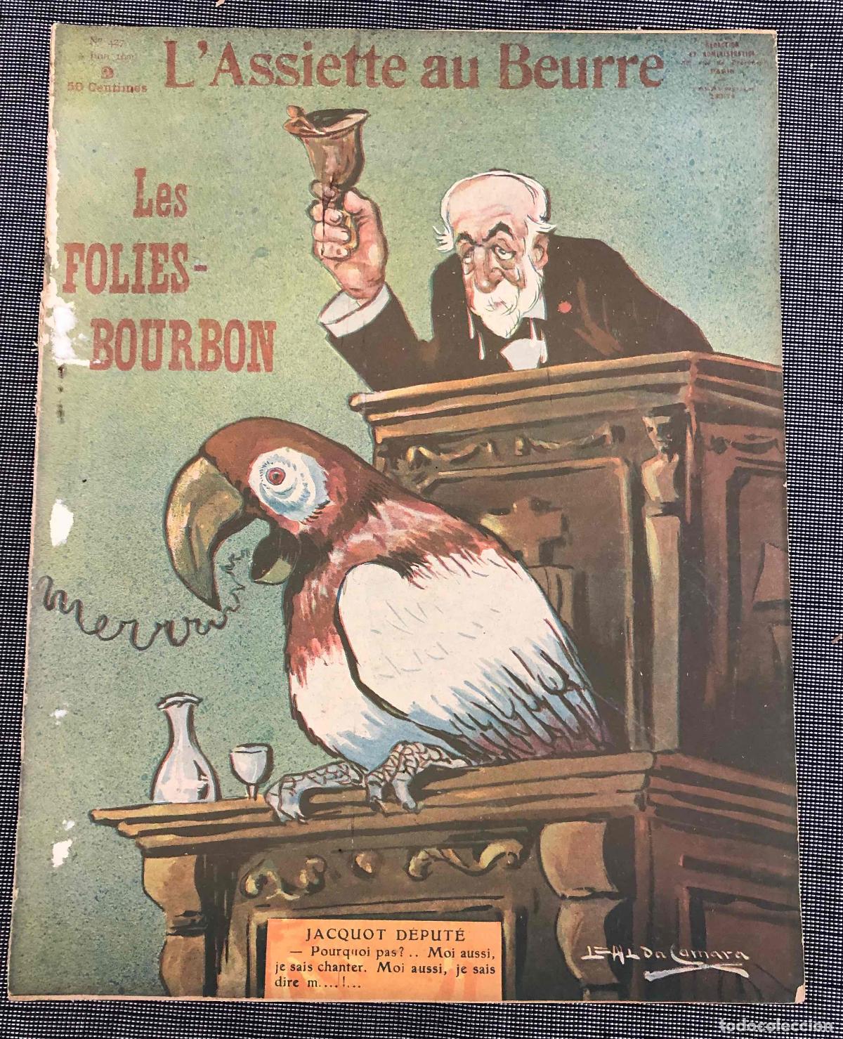 Coleccionismo de Revistas y Peri&oacute;dicos: REVISTA L'ASSIETTE AU BEURRE. N&ordm; 427, JUIN 1909. LES FOLIES-BOURBON