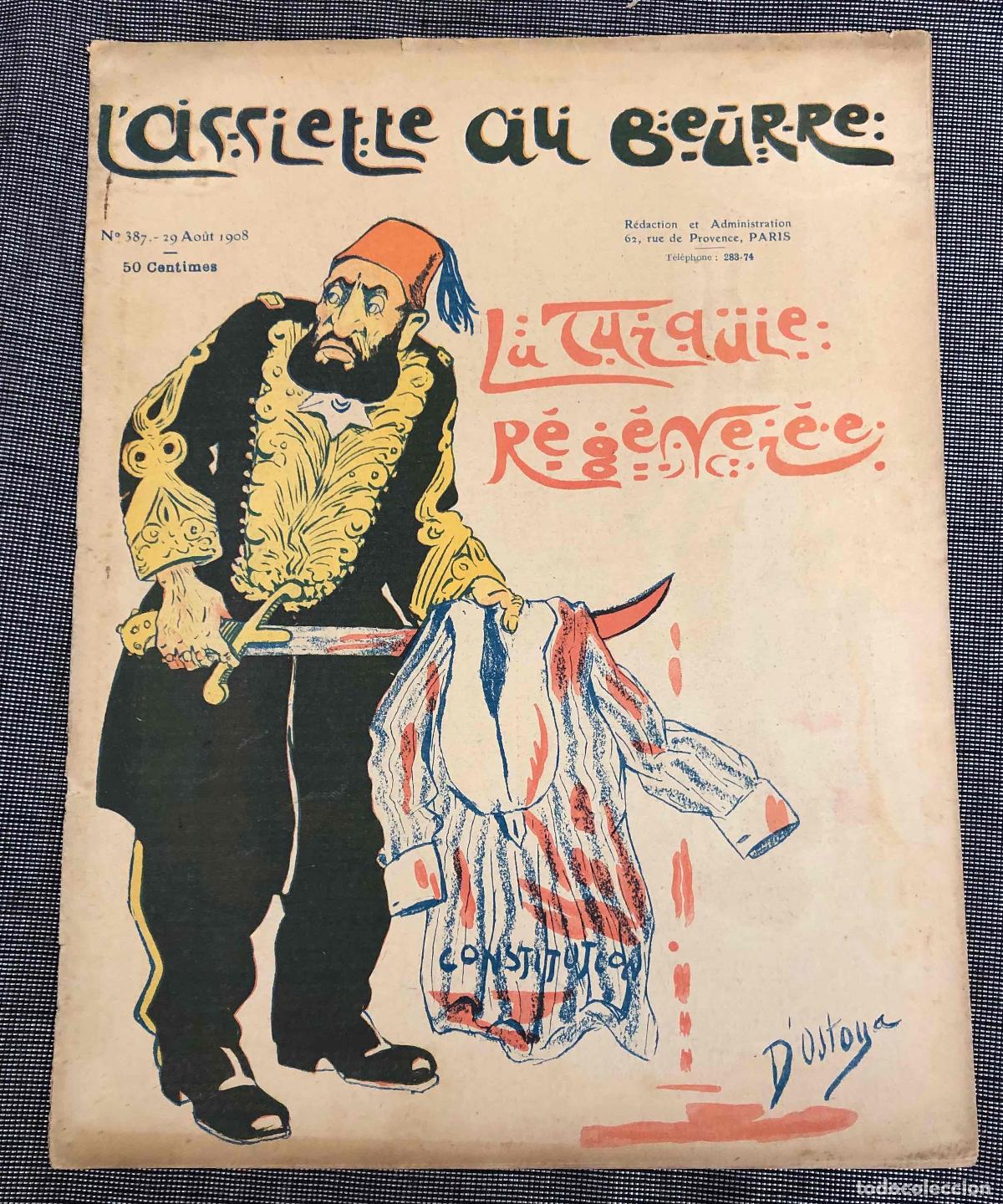 Coleccionismo de Revistas y Peri&oacute;dicos: REVISTA L'ASSIETTE AU BEURRE. N&ordm; 387, 29 AO&Ucirc;T 1908. LA TURQUIE R&Eacute;G&Eacute;NER&Eacute;E