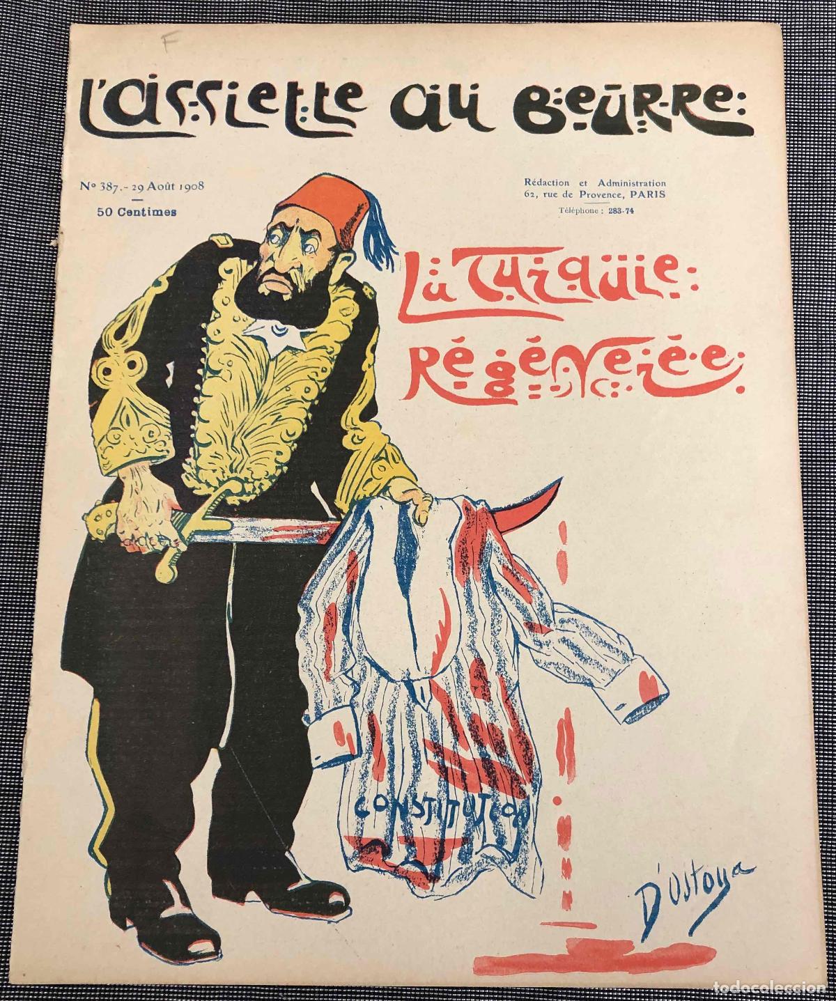 Coleccionismo de Revistas y Peri&oacute;dicos: REVISTA L'ASSIETTE AU BEURRE. N&ordm; 387, 29 AO&Ucirc;T 1908. LA TURQUIE R&Eacute;G&Eacute;NER&Eacute;E