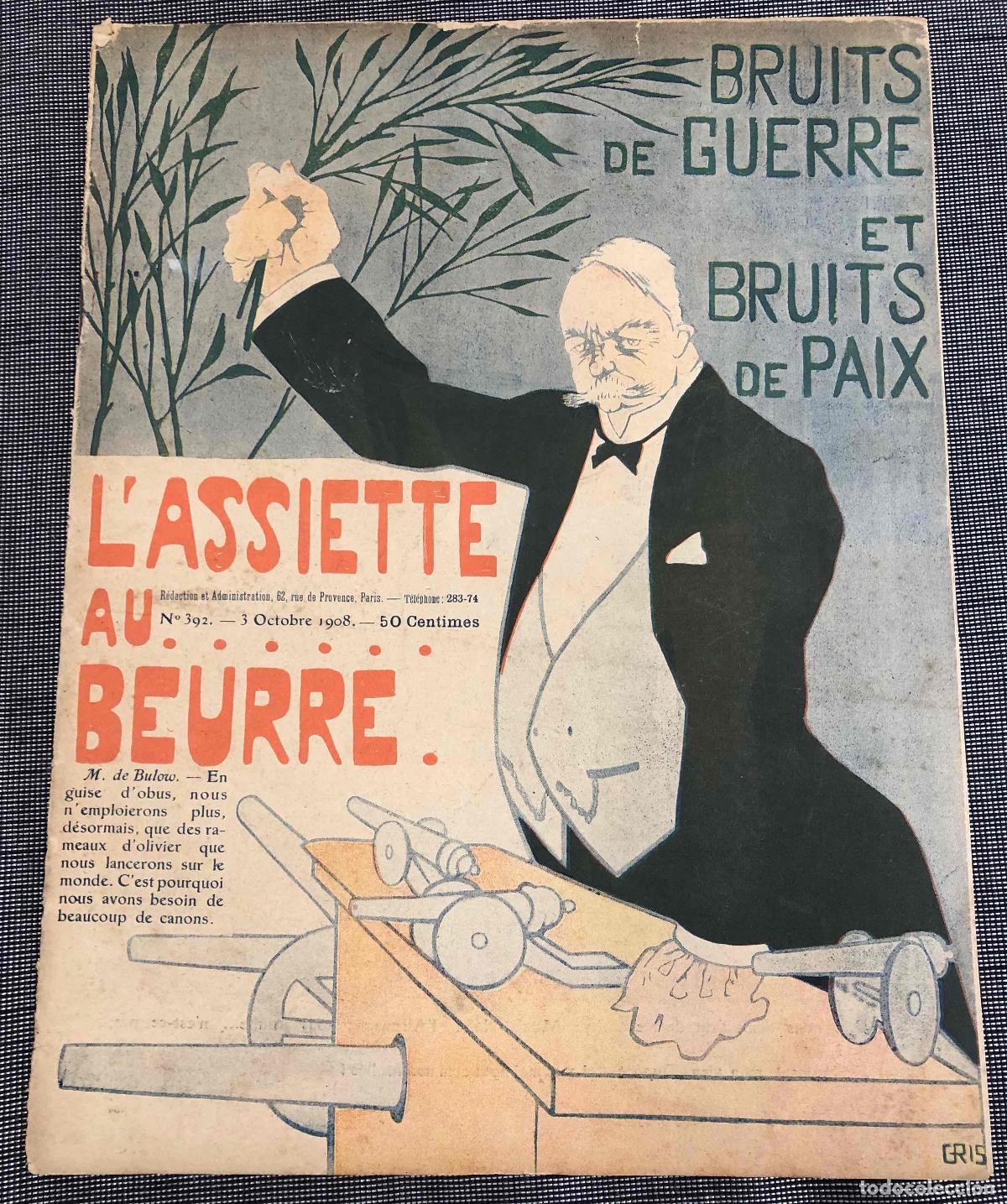 Coleccionismo de Revistas y Peri&oacute;dicos: REVISTA L'ASSIETTE AU BEURRE. N&ordm; 392, 3 OCTOBRE 1908. BRUITS DE GUERRE ET BRUITS DE PAIX