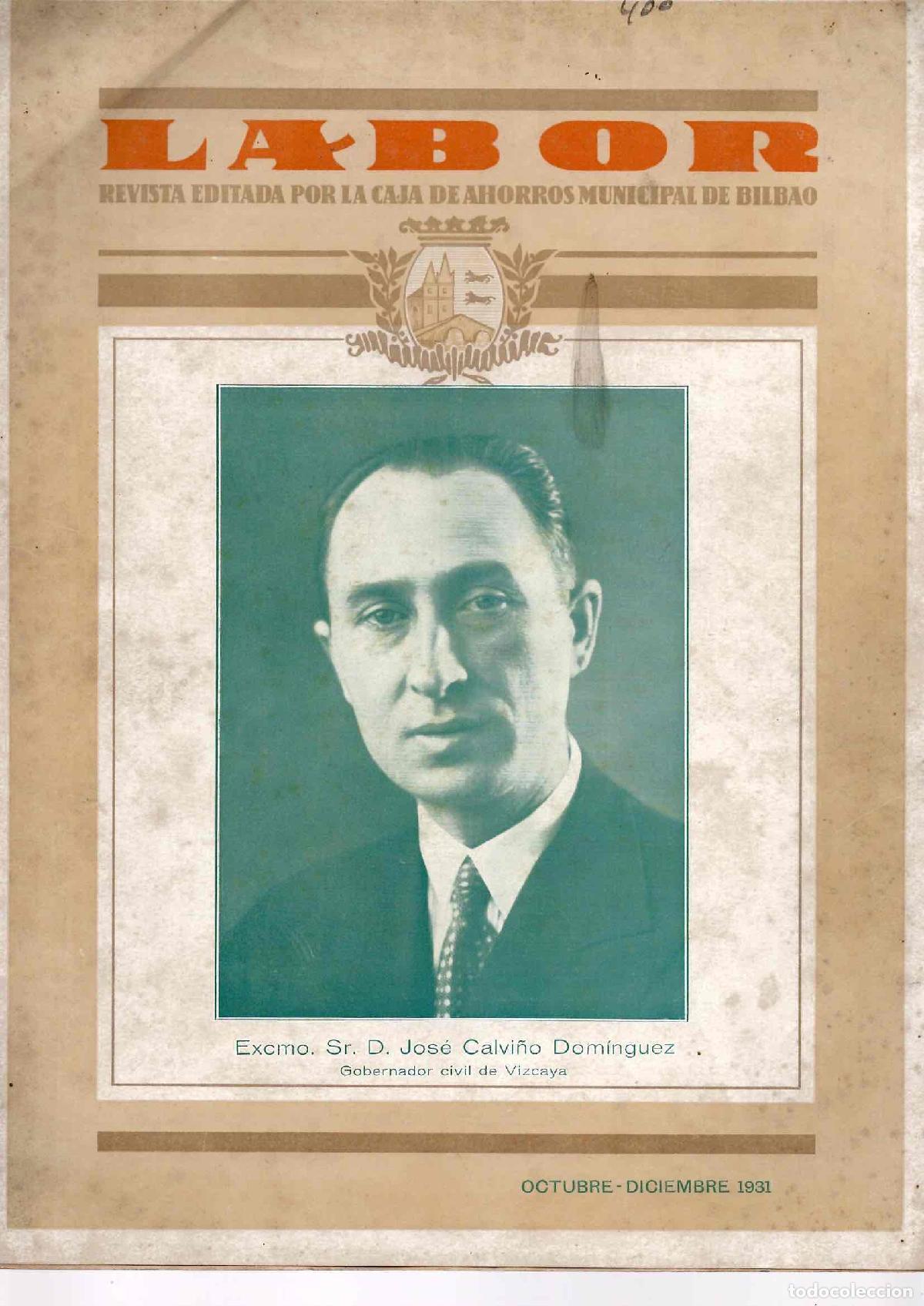 Coleccionismo de Revistas y Peri&oacute;dicos: LABOR REVISTA EDITADA POR LA CAJA DE AHORROS MUNICIPAL DE BILBAO OCTUBRE-DICIEMBRE 1931