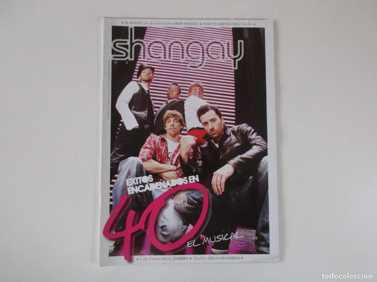 Sammeln von Zeitschriften und Zeitungen: SHANGAY N&ordm; 365 - SHAKIRA - LOLA DUE&Ntilde;AS - PABLO RIVERO - CECILIA BARTOLI - REVISTA GAY 2009 LGTBI