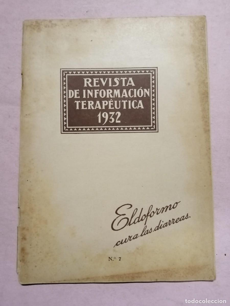 Collezionismo di Riviste e Giornali: REVISTA DE INFORMACION TERAPEUTICA (NUMERO 7) EDITADA EN 1932