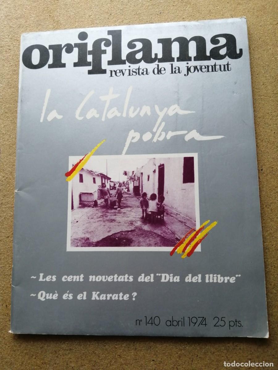 Colecionismo de Revistas e Jornais: ORIFLAMA (NUMERO 140) LA CATALUNYA POBRA
