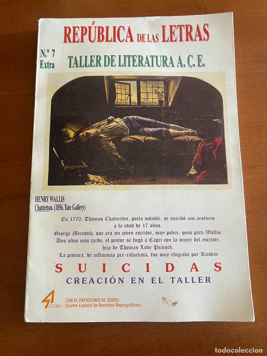 Coleccionismo de Revistas y Peri&oacute;dicos: Rep&uacute;blica de las letras N&ordm; 7 Extra Revista literaria de la asociaci&oacute;n colegial de escritores