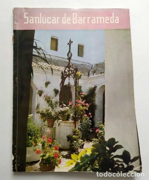 Coleccionismo de Revistas y Peri&oacute;dicos: Sanl&uacute;car de Barrameda (C&aacute;diz) Revista de las Fiestas de Primavera y Verano. A&ntilde;o 1980