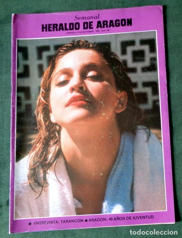 Coleccionismo de Revistas y Peri&oacute;dicos: SEMANAL HERALDO ARAG&Oacute;N N&ordm;166 Noviembre 1985. MADONNA MATIAS URIBE. JUVENTUD ARAGONESA COCHES VINTAGE